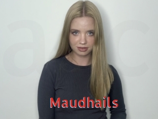 Maudhails