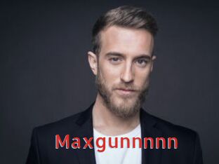 Maxgunnnnn