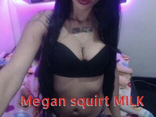 Megan_squirt_MILK