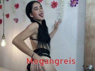 Megangreis