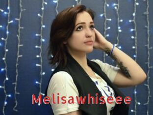 Melisawhiseee