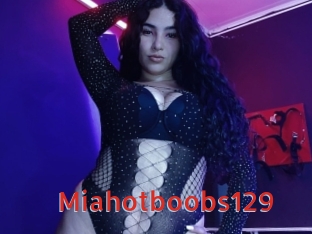 Miahotboobs129