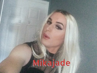 Mikajade