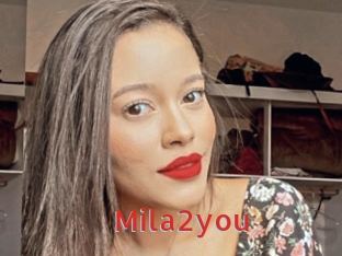 Mila2you