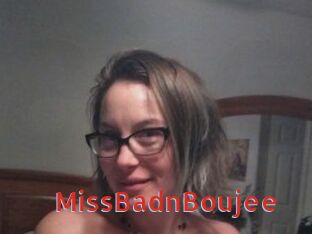 MissBadnBoujee