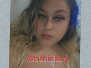 Msthickky