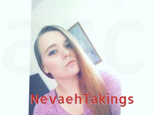 NevaehTakings