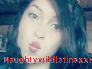 Naughtywildlatinaxxx