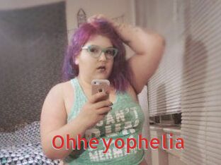Ohheyophelia