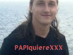 PAPIquiereXXX