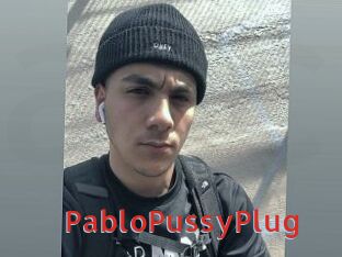 PabloPussyPlug