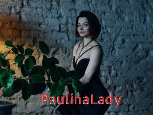 PaulinaLady