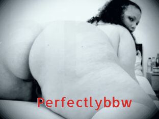 Perfectlybbw