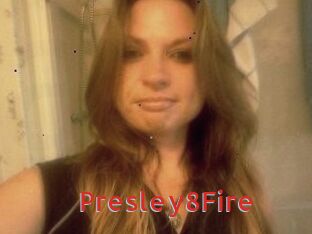 Presley8Fire
