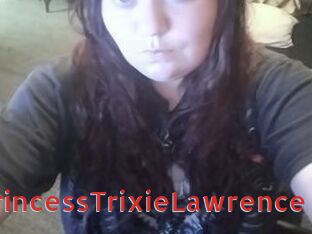 PrincessTrixieLawrence