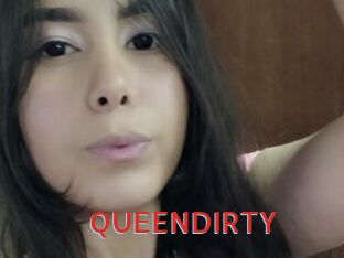 QUEENDIRTY