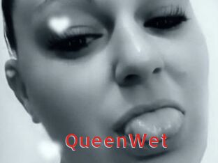 QueenWet