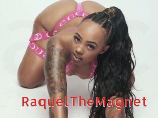 RaquelTheMagnet