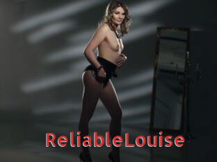 ReliableLouise
