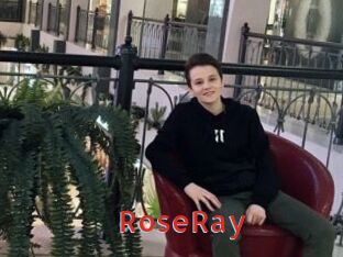 RoseRay