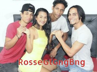 RosseGtGngBng