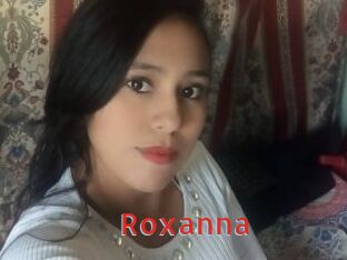 Roxanna