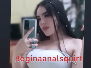 Reginaanalsquirt