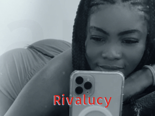 Rivalucy