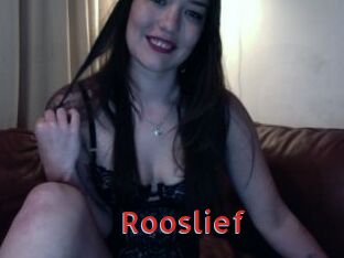 Rooslief