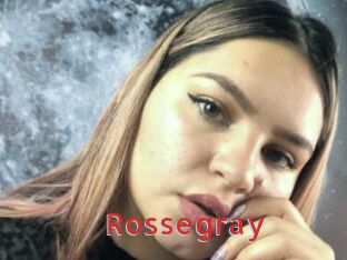 Rossegray