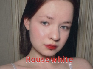 Rousewhite