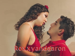 Roxxyandaaron