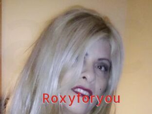 Roxyforyou