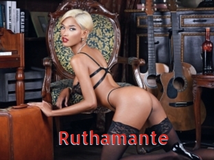 Ruthamante