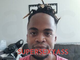SUPERSEXYASS