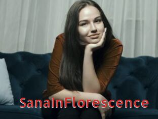 SanaInFlorescence