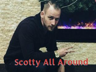 Scotty_All_Around