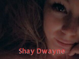 Shay_Dwayne