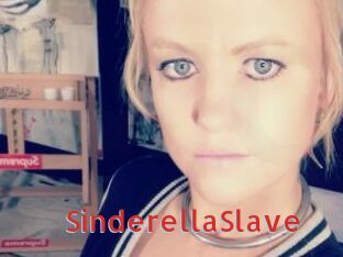 SinderellaSlave