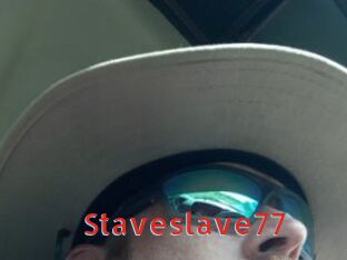 Staveslave77