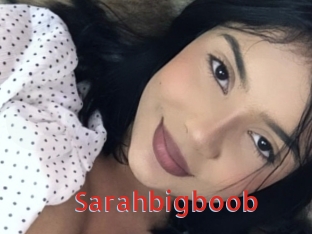 Sarahbigboob