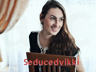 Seducedvikki