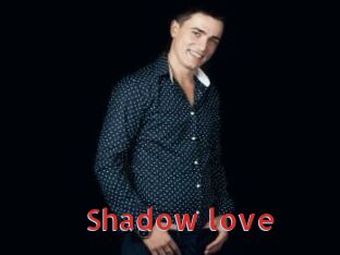 Shadow_love