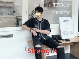 Strength