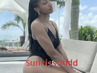 Sunkisseddd