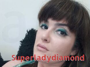 Superladydiamond
