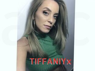 TIFFANIYx