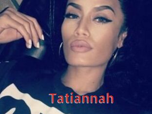Tatiannah