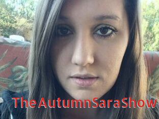TheAutumnSaraShow