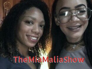 TheMiaMaliaShow